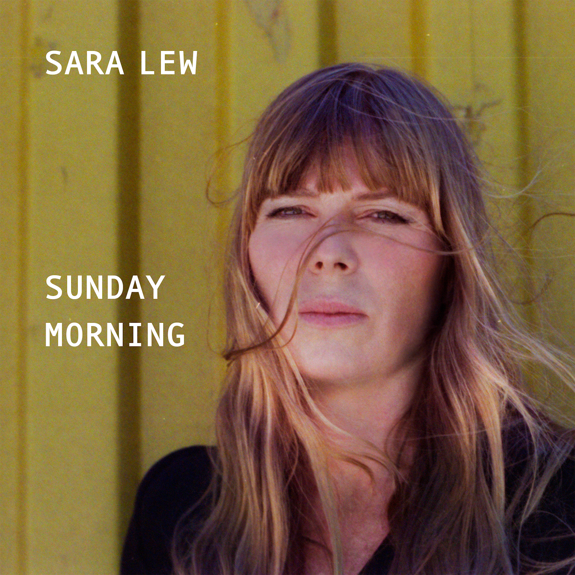 Sara Lew: Sunday Morning